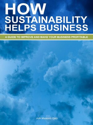 cover image of How Sustainability Helps Business